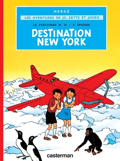 Les Albums De Jo, Zette Et Jocko - Le Stratonef H.22 - T02 - Destination New-York - Les Aventures De