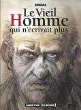 Le Vieil Homme Qui N'Ecrivait Plus