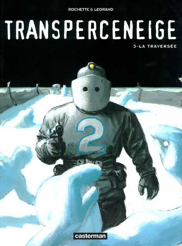 Le Transperceneige - T03 - La Traversee