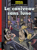 Canardo - T09 - Le Caniveau Sans Lune - Canardo