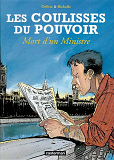 Les Coulisses Du Pouvoir - T01 - Mort D'Un Ministre