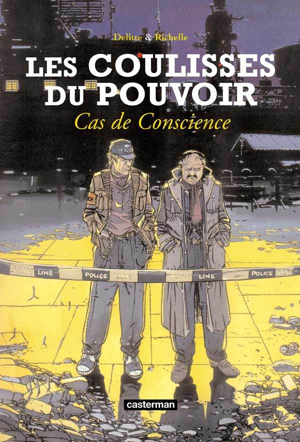 Les Coulisses Du Pouvoir - T03 - Cas De Conscience