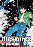 Blessures Nocturnes - T02 - Blessures Nocturnes