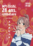 Mlle Oishi, 28 Ans, Celibataire - T01 - Mlle Oishi, 28 Ans, Celibataire