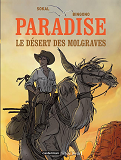 Paradise - T02 - Le Desert Des Molgraves