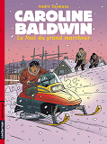 Caroline Baldwin - T13 - La Nuit Du Grand Marcheur