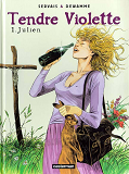 Tendre Violette - T01 - Julien