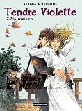 Tendre Violette - T03 - Malmaison