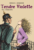 Tendre Violette - T04 - L' Alsacien