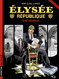 Elysee Republique - T01 - Secret Presidentiel