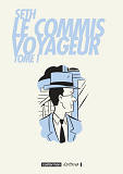 Le Commis Voyageur - T01 - Le Commis Voyageur