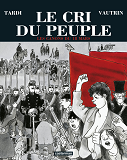 Le Cri Du Peuple - T01 - Les Canons Du 18 Mars