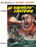 Barbe-Rouge - Le Vaisseau Fantome