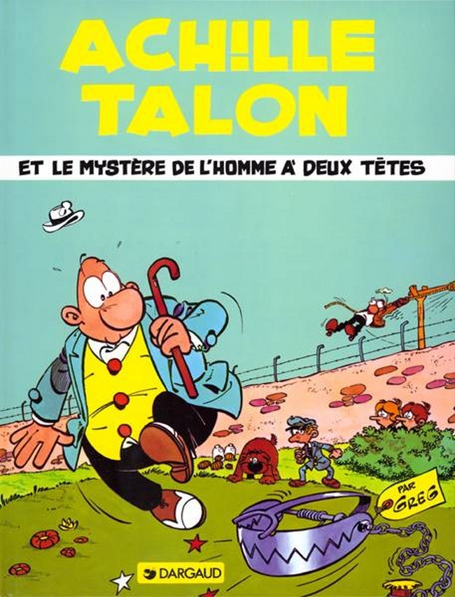 Achille Talon - Tome 14 - Achille Talon Et Le Mystere De L'Homme A Deux Tetes