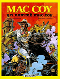 Mac Coy - Tome 2 - Un Nomme Mac Coy