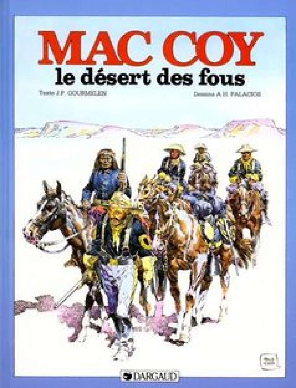 Mac Coy - Tome 14 - Le Desert Des Fous