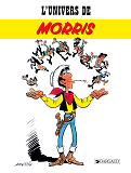 La Face Cachee De Morris - Tome 0 - Morris