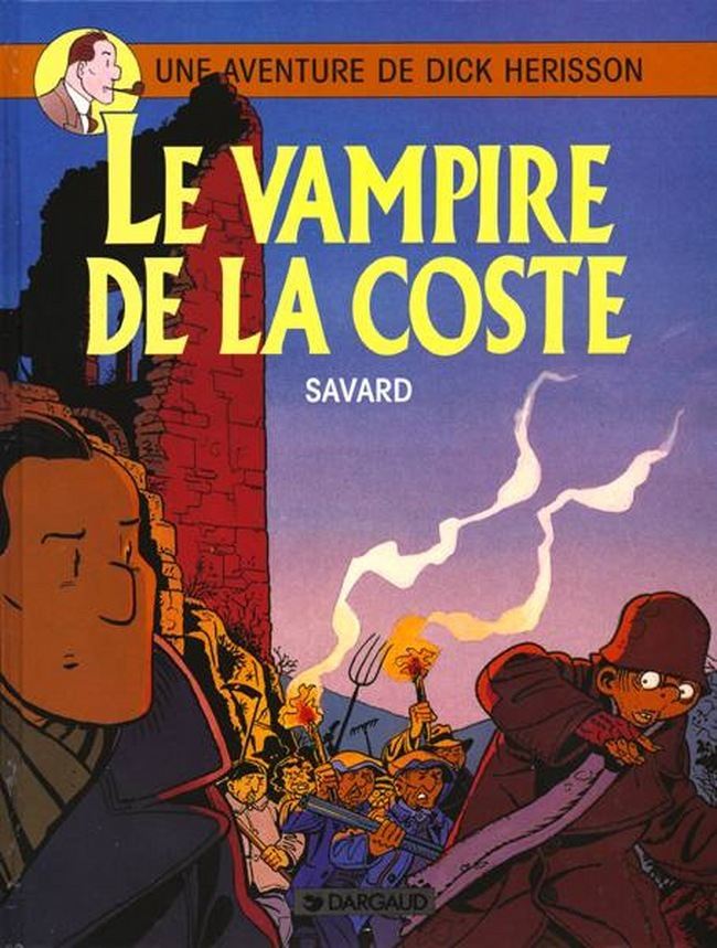 Dick Herisson - Tome 4 - Le Vampire De La Coste
