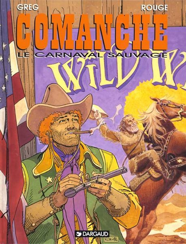 Comanche - Tome 13 - Le Carnaval Sauvage