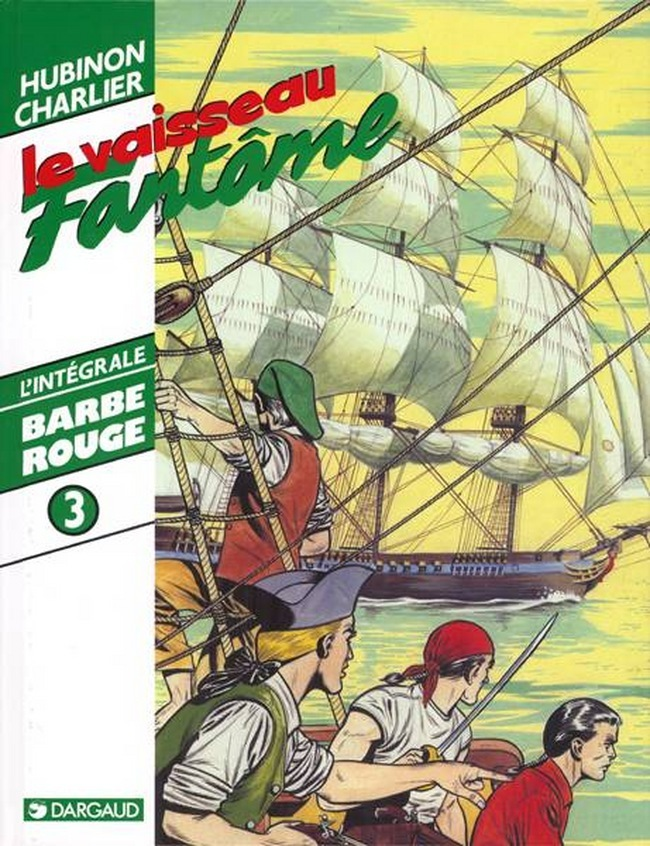Barbe Rouge (Integrale) - Integrale Barbe Rouge T3 Le Vaisseau Fantome