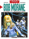 Bob Morane - Integrale - Tome 1 - Atome Et Brouillard