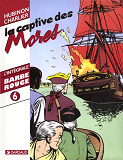 Barbe Rouge (Integrale) - Integrale Barbe Rouge T6 La Captive Des Mores