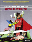 Le Vagabond Des Limbes - T26 - Le Point De Non-Retour