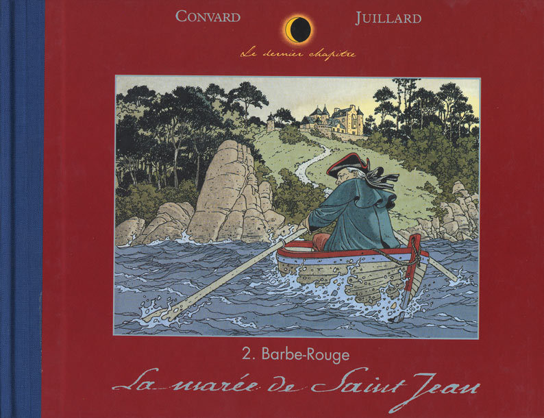 Le Dernier Chapitre - Tome 2 - Barbe Rouge - La Maree De Saint Jean