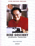 Rene Goscinny - Profession : Humoriste - Tome 0 - Rene Goscinny - Profession : Humoriste