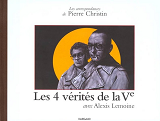 Correspondance - T04 - Les 4 Verites De La Cinquieme Republique