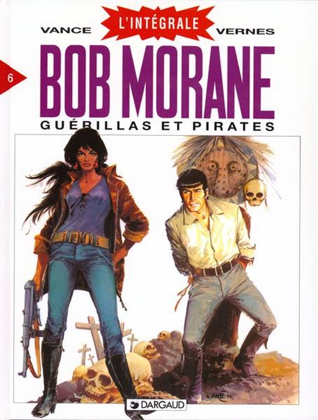 Bob Morane - Integrale - Tome 6 - Guerillas Et Pirates