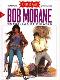 Bob Morane - Integrale - Tome 6 - Guerillas Et Pirates
