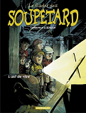 Le Cadet Des Soupetard - Tome 3 - L'Oeil De Vitre