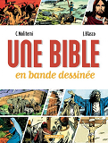 Bible En Bande Dessinee (Une) - Tome 1 - Bible En Bande Dessinee (Une)