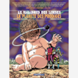 Le Vagabond Des Limbes - T31 - La Planete Des Prodiges