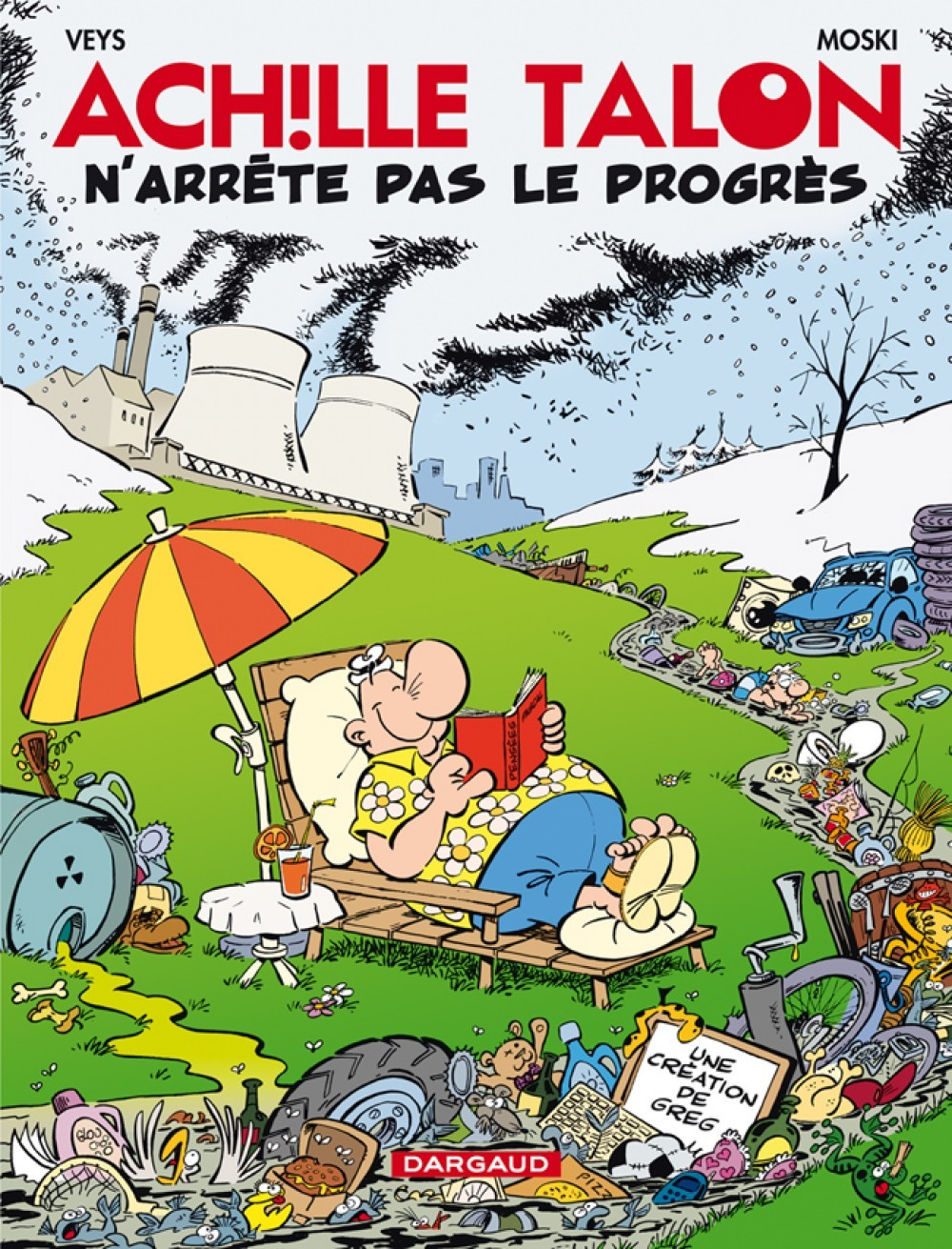 Achille Talon - Tome 48 - Achille Talon N'Arrete Pas Le Progres