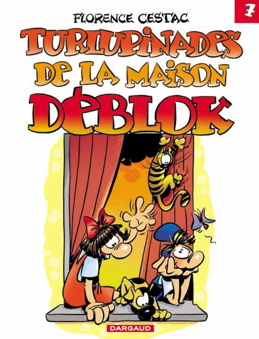 Les Deblok  - Tome 7 - Turlupinades De La Maison Deblok