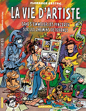 La Vie D'Artiste - Tome 0 - La Vie D'Artiste