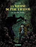 La Voleuse Du Pere Fauteuil - Tome 2 - Les Heures Noires