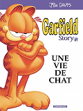 Garfield Hors-Serie - Tome 0 - Garfield Story : Une Vie De Chat