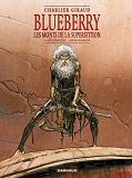 Blueberry - Integrales - Tome 0 - Les Monts De La Superstition