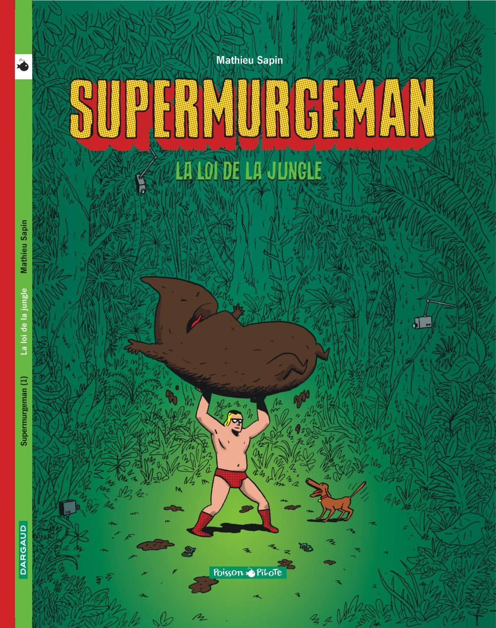 Supermurgeman - Tome 1 - Loi De La Jungle (La)