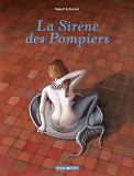 La Sirene Des Pompiers - Tome 0 - La Sirene Des Pompiers