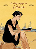 Lena - T01 - Lena - Le Long Voyage De Lena