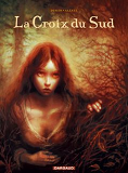 La Croix Du Sud - Tome 0 - La Croix Du Sud