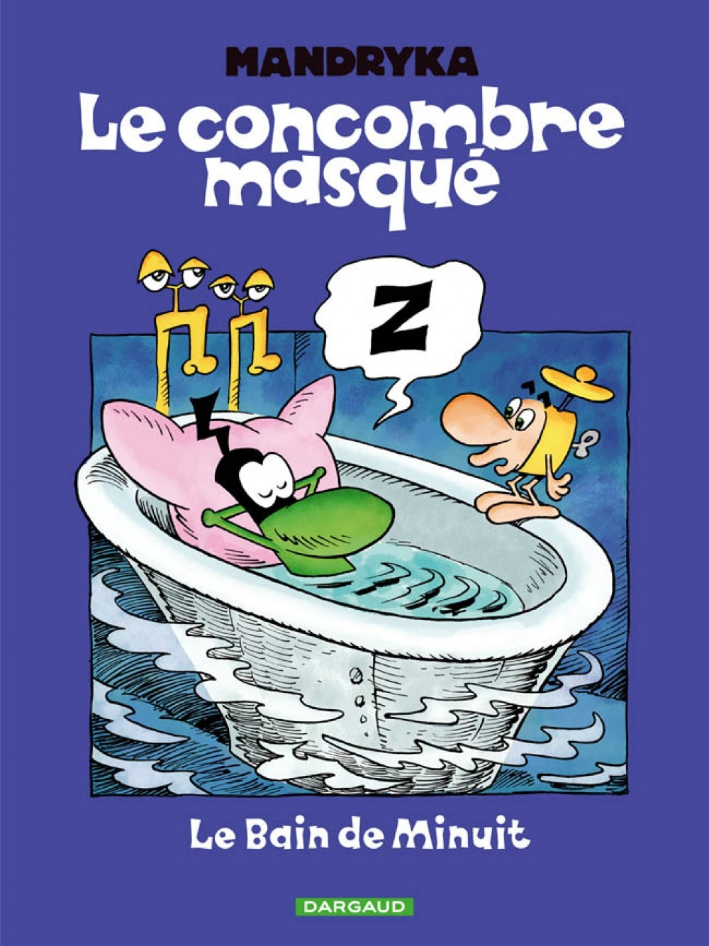 Le Concombre Masque - Tome 1 - Le Bain De Minuit
