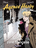 Agence Hardy - Tome 5 - Berlin, Zone Francaise