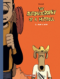 The Autobiography Of A Mitroll - Tome 1 - Mum Is Dead