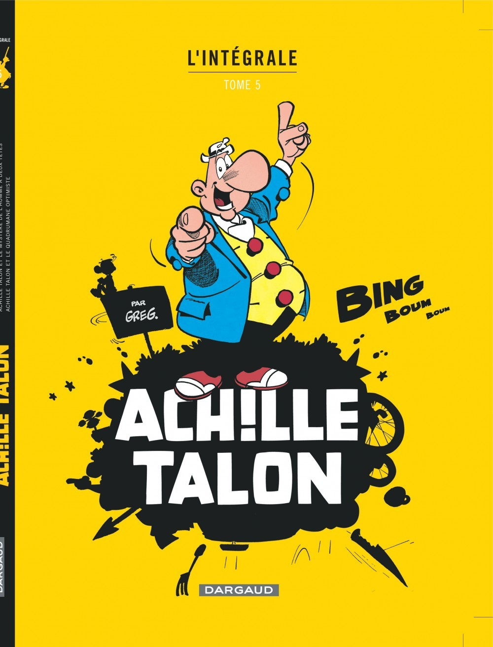 Achille Talon - Integrales - Tome 5 - Mon Oeuvre A Moi - Tome 5