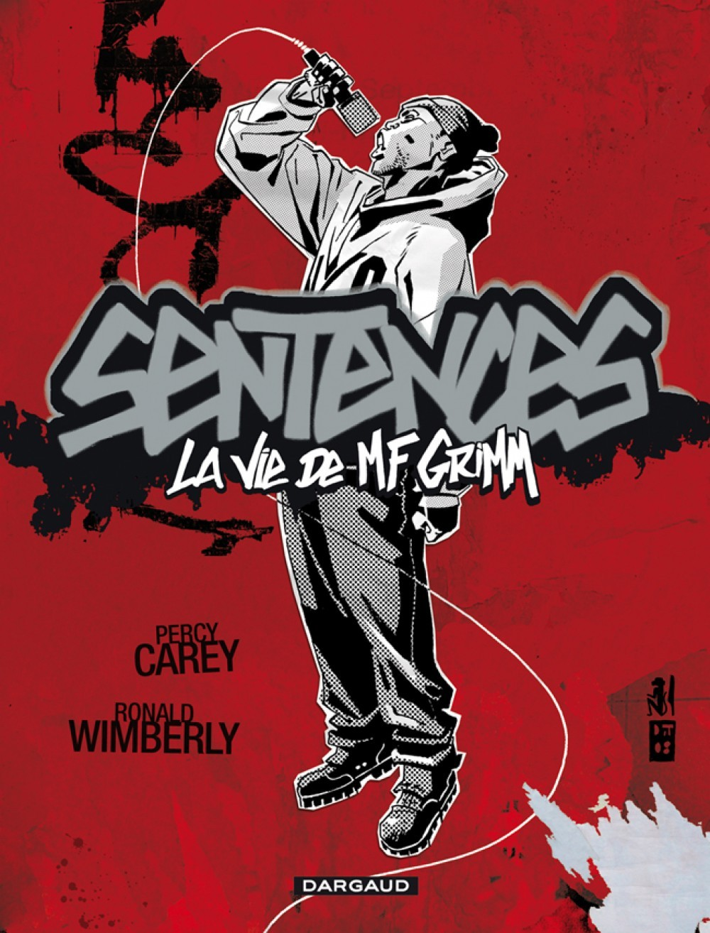 Sentences - Tome 0 - Sentences - La Vie De Mf Grimm